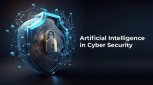 Artificial Intelligence in Cybersecurity